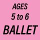 ages_5_to_6-ballet Ballet SAT 10:00-10:45